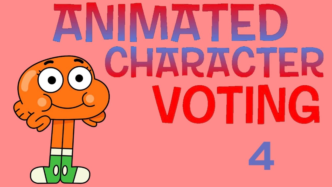 ANIMATED CHARACTER VOTING 4