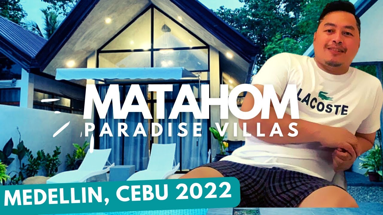 STAYING ALONE  in a Bali Inspired Resort in Medellin Cebu |  MATAHOM PARADISE VILLAS | CEBU 2022