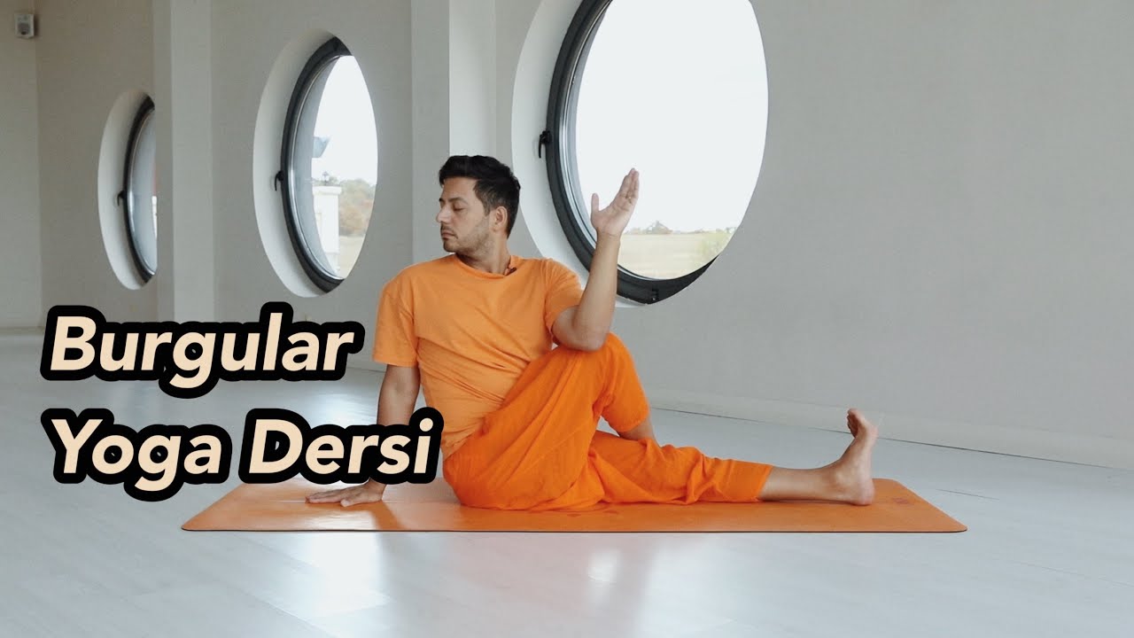 Burgular Yoga Dersi (Her Seviyeye Uygundur)