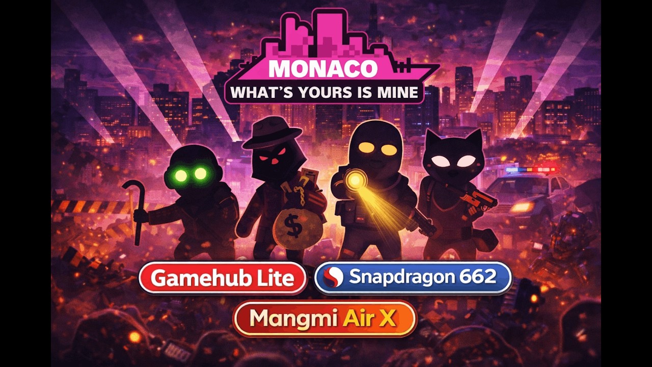 Monaco | Gamehub Lite v5.1.3 | Mangmi Air X | Snapdragon 662 | Settings & Gameplay