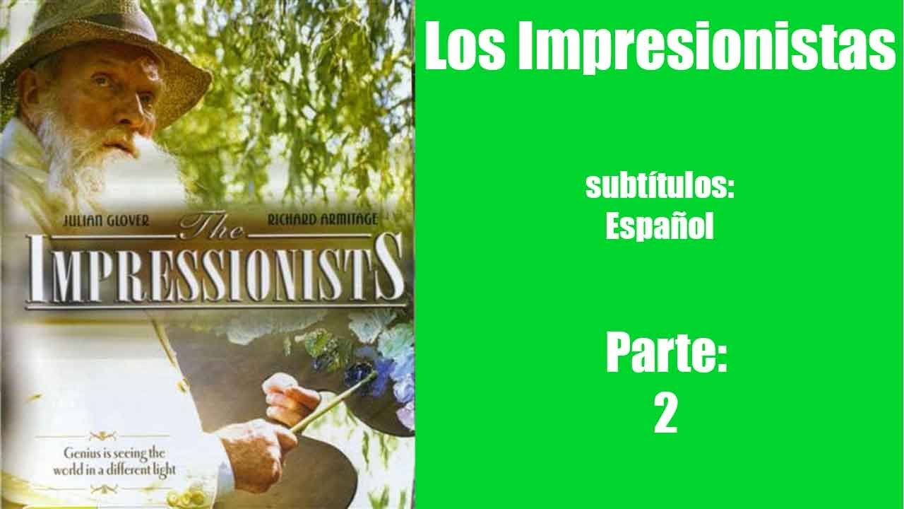 Los Impresionistas. Episodio 2 (BBC Miniserie)
