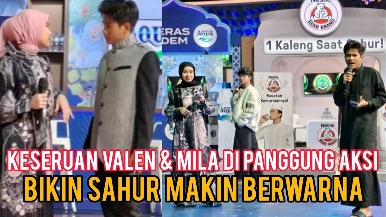 SERU KEGIATAN VALEN & MILA DI PANGGUNG AKSI TEMANI SAHUR KITA HARI INI