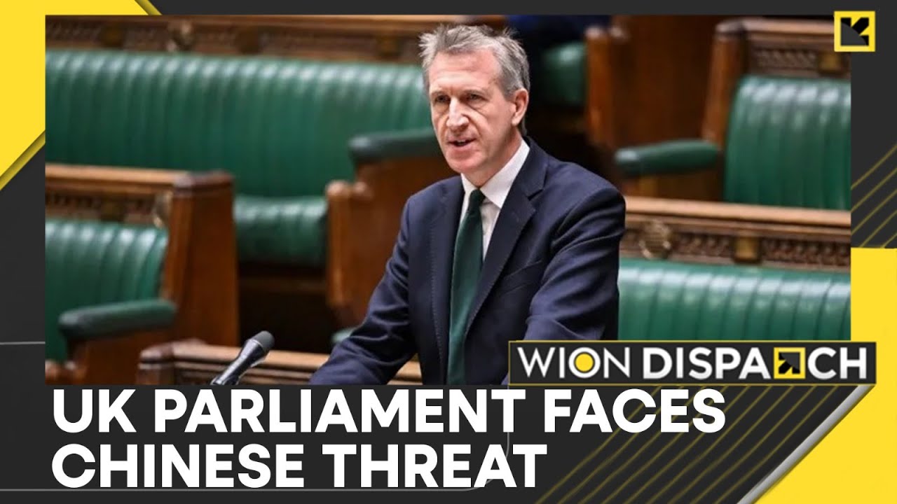 UK Security Service Alerts Parliament Over Chinese Foreign Influence Threat | Dispatch