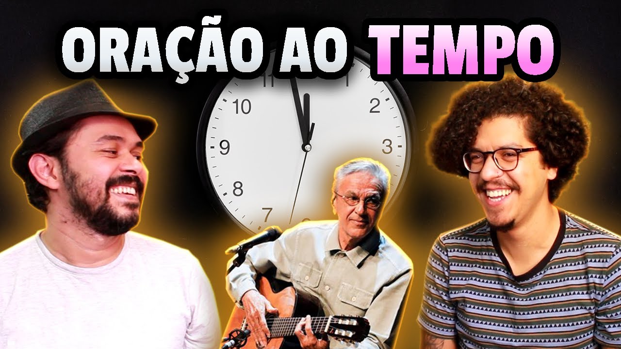 Análise da música ORAÇÃO AO TEMPO, de CAETANO VELOSO