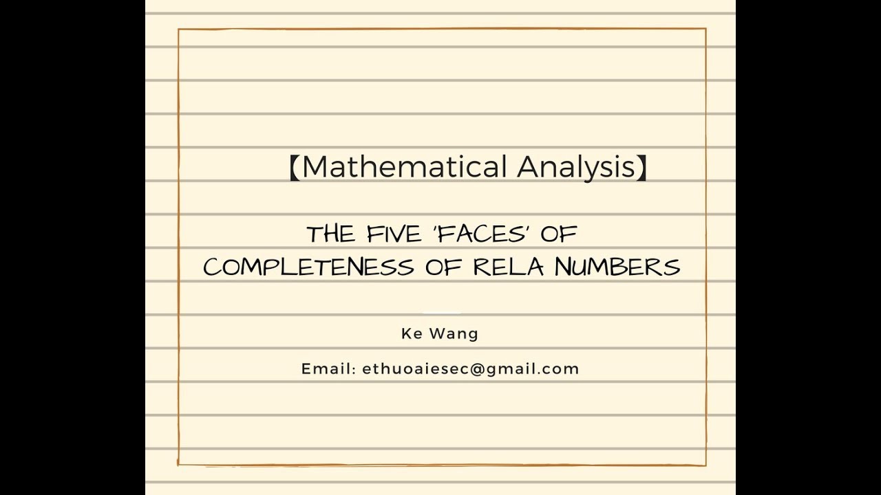 【Mathematical Analysis】The five 'Faces' of the completeness of real numbers part 1