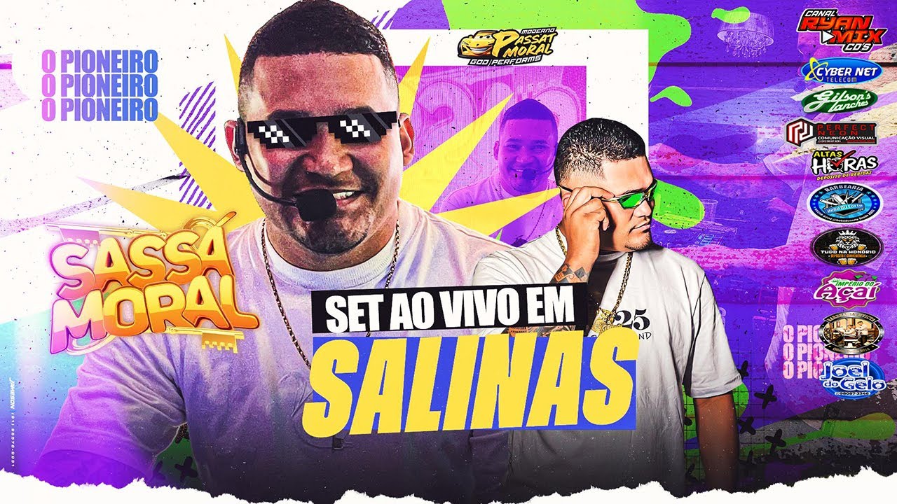 SET AO VIVO DJ SASS&Aacute; MORAL EM SALINAS 2025