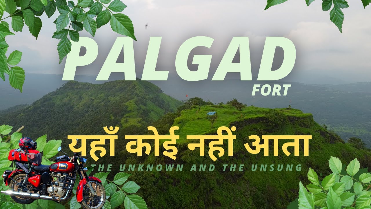 Palgad Fort | पालगड किल्ला | Khed Ratnagiri | Expedition India #ExpeditionIndia