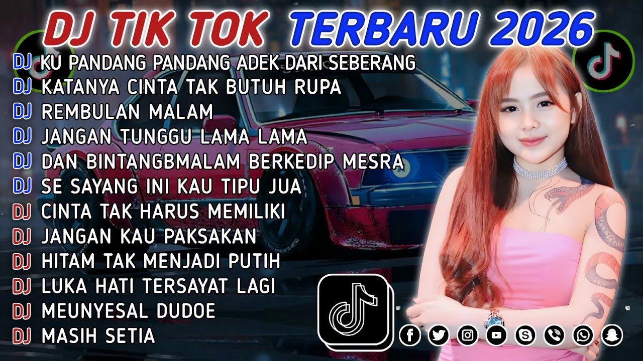 DJ TIKTOK TERBARU 2026 || DJ CINTA DARI SEBERANG 🎵 DJ KATANYA CINTA TAK BUTUH RUPA 🎵 FULL ALBUM❗❗