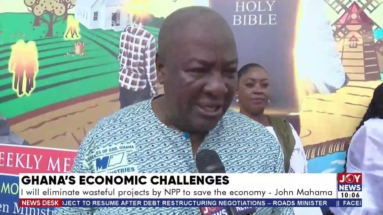 Ghana's Economic Challenges: I will eliminate wasteful projects by NPP to save the economy - Mahama
