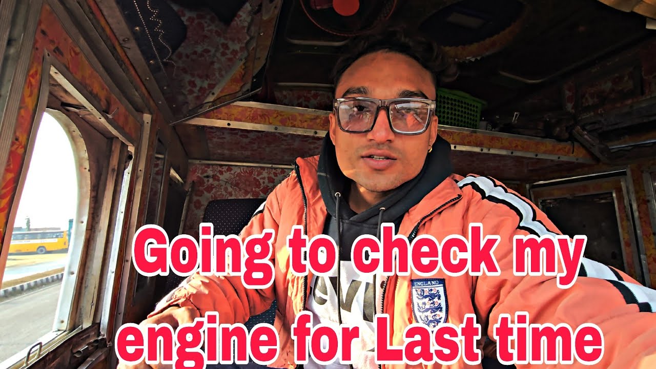 Engine eqk choti feri check garnu paryo