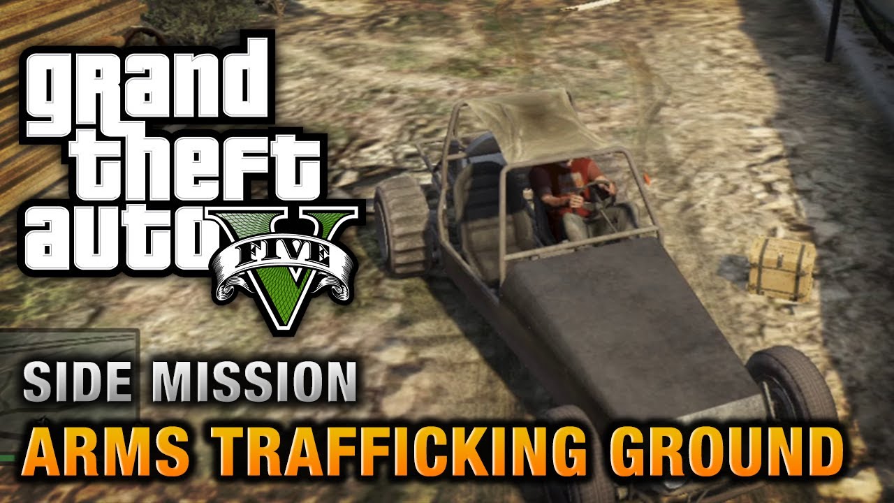 GTA 5 - Arms Trafficking Ground