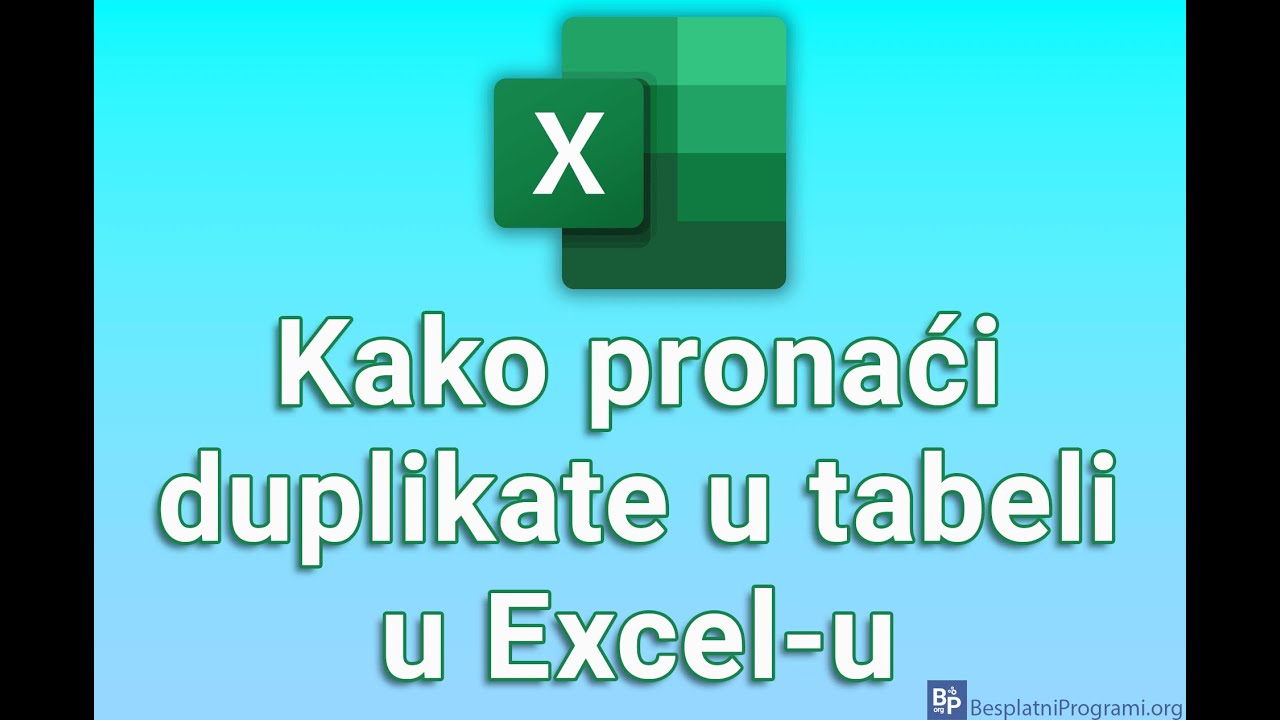 Kako pronaći duplikate u tabeli u Excel-u