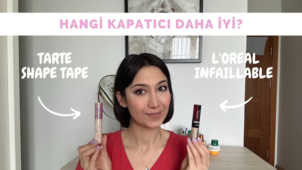 HANGİSİ DAHA İYİ | L’OREAL INFAILLABLE X TARTE SHAPE TAPE