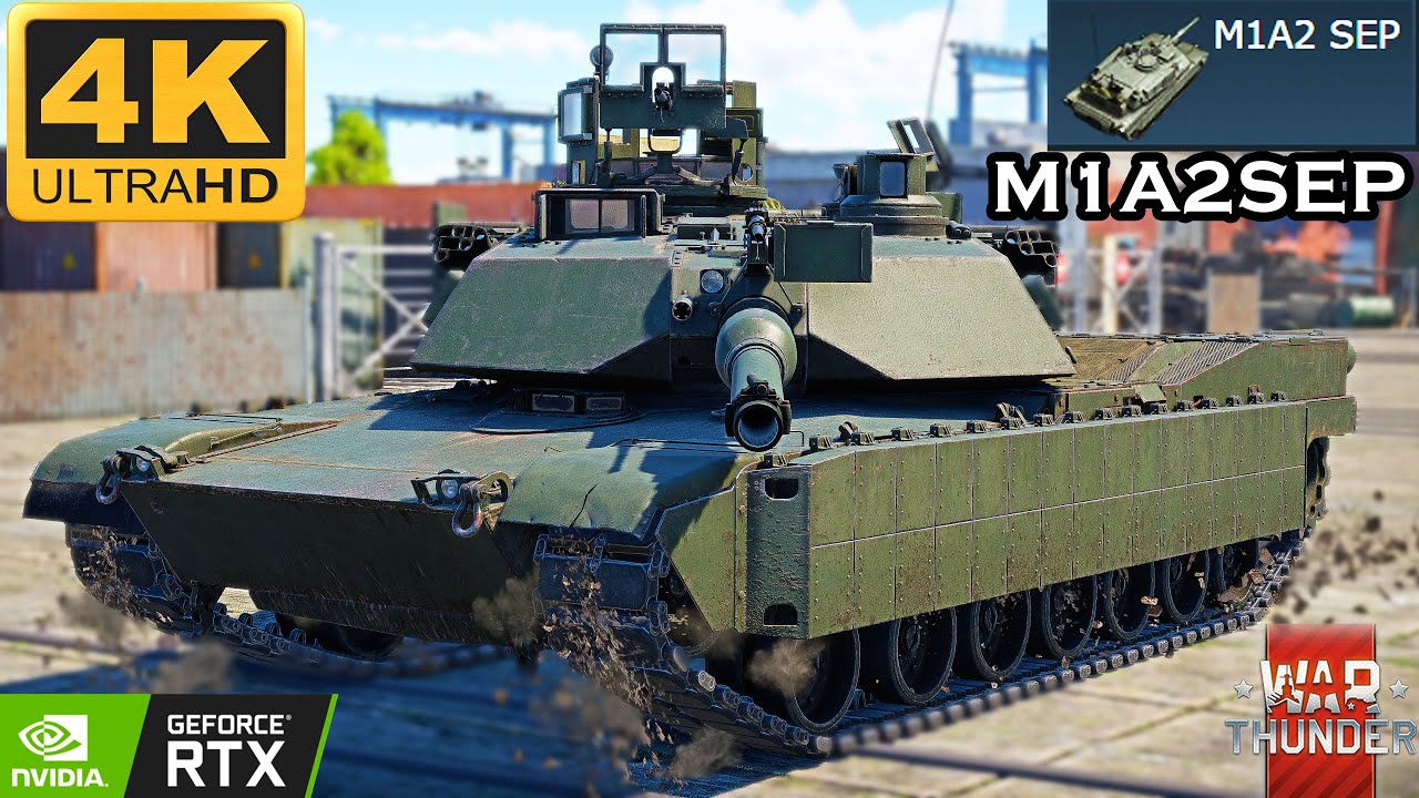 M1A2 SEP War Thunder Gameplay -Massive Kills 4K|M1A2 SEP War Thunder Ground RB |M1A2 SEP Experience