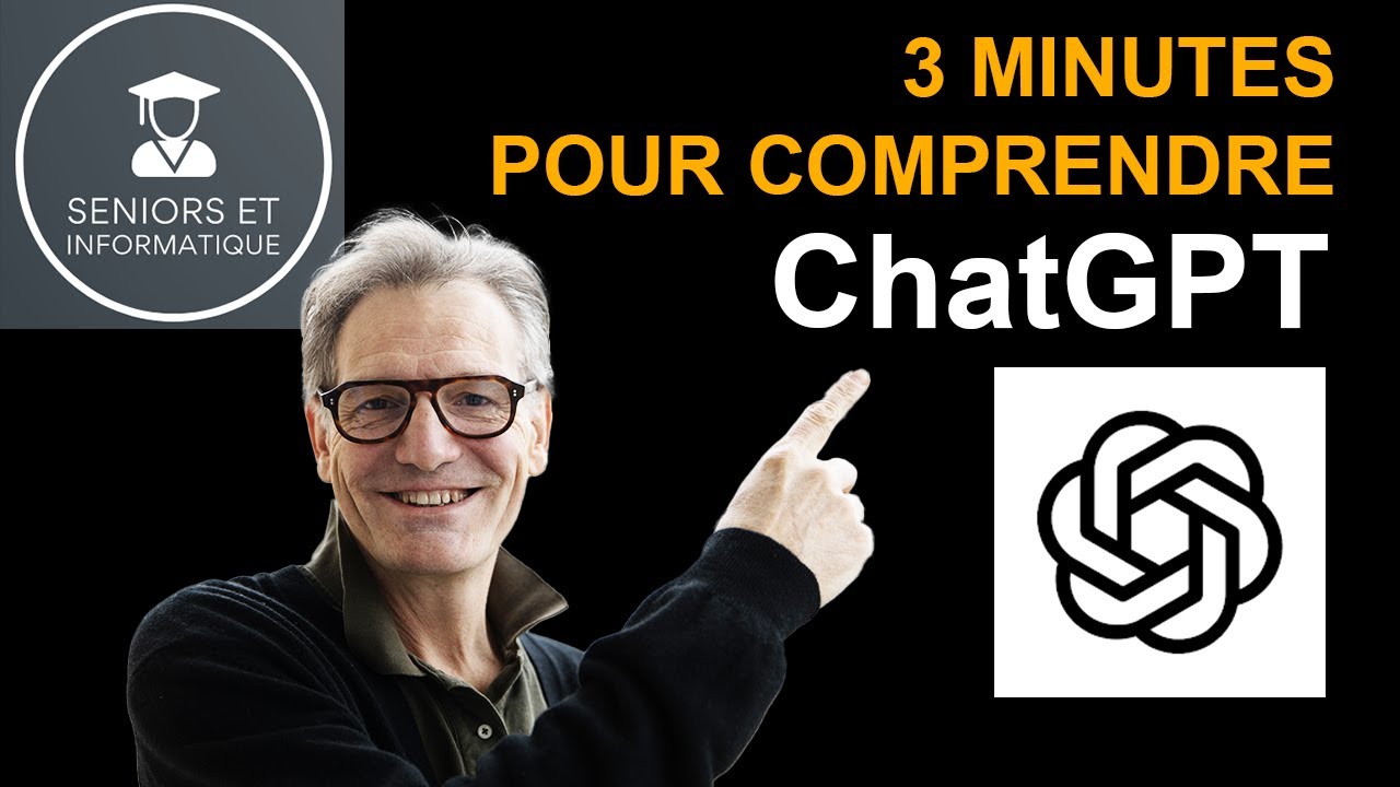 ChatGPT : 3 MINUTES POUR COMPRENDRE