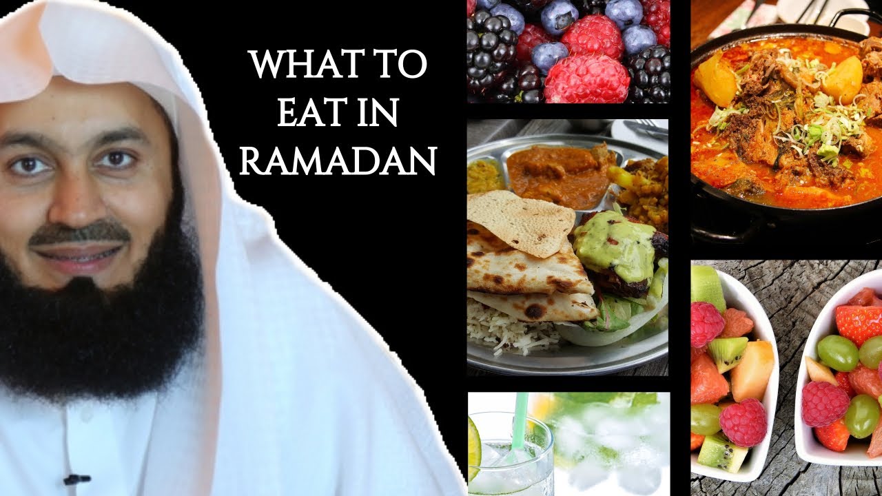What to eat in Ramadan I Ramadan diet/tips I Mufti Menk (2020)