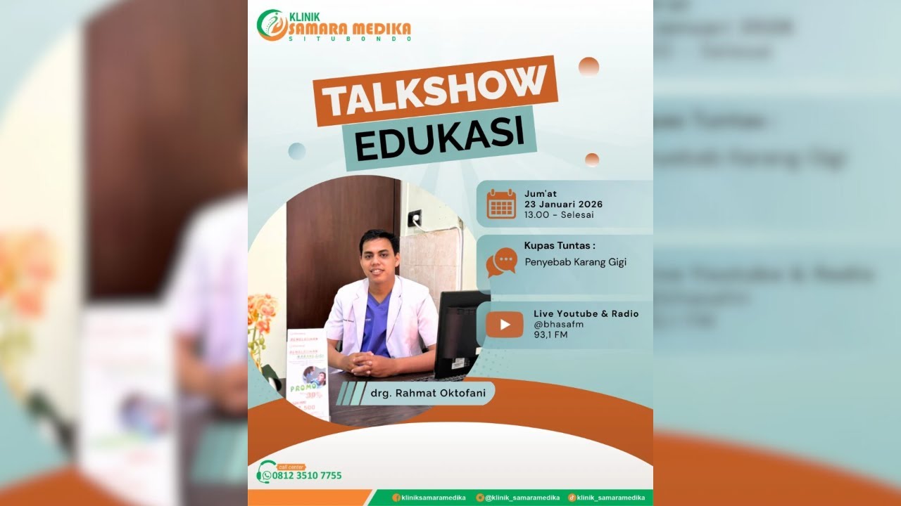 Ngobrol Santai Seputar Penyebab Karang Gigi bersama drg. Rahmat Oktofani RS Samara Medika