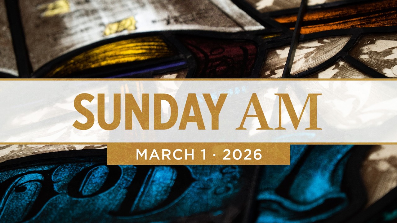 March 1 - Sunday AM Service