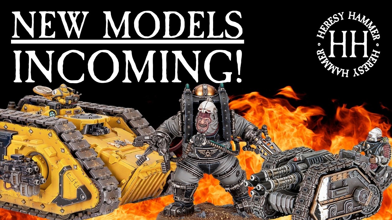NEW HERESY MODELS REVEALED + LIST REVIEWS + YOUR HOBBY
