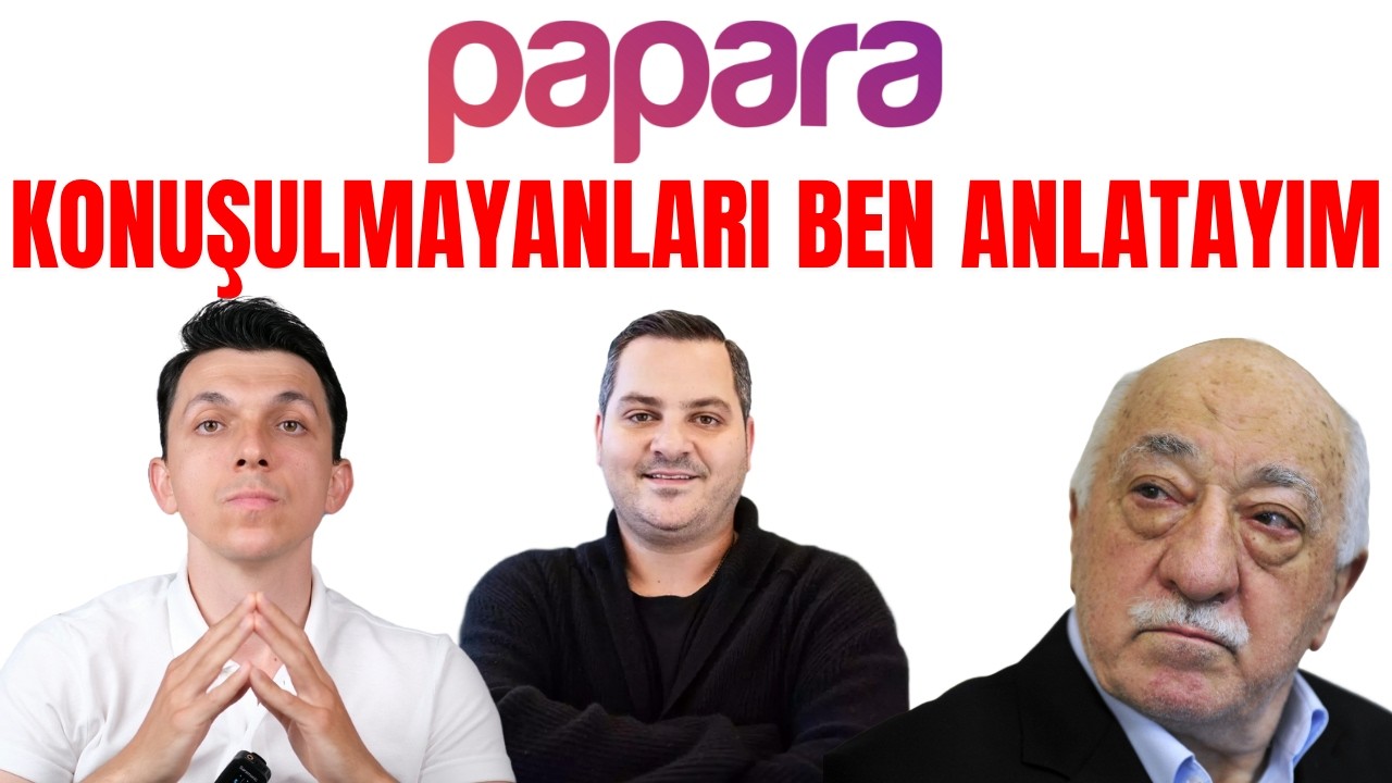 PAPARA OLAYI (KONUŞULMAYANLARIYLA)