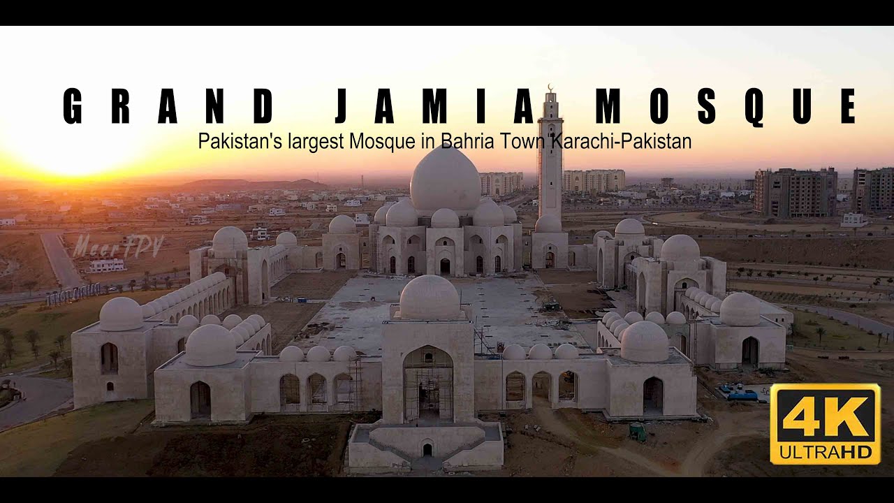 Grand Jamia Mosque Day/Night  | Pakistan's largest Mosque |  Bahria Town Karachi | 4K HD | MeerFPV