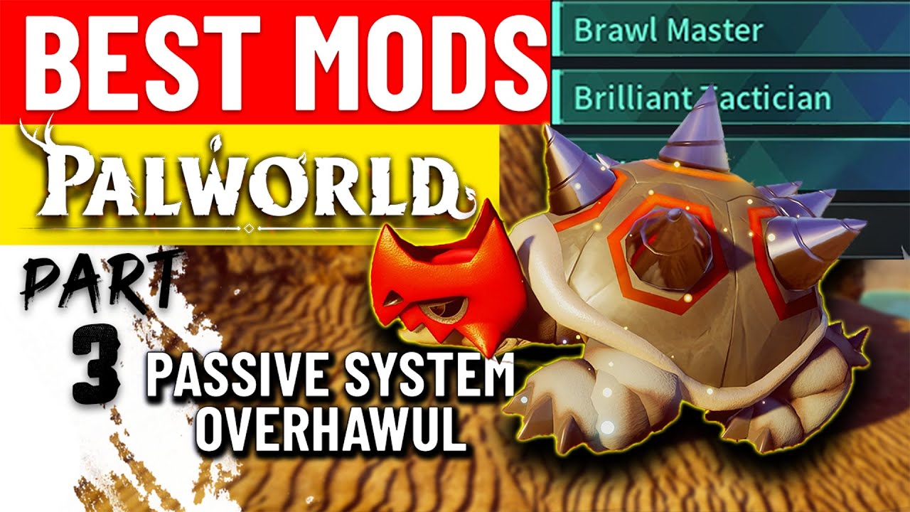 Palworld Best Mods - Top Essential Mods You Need - Part 3