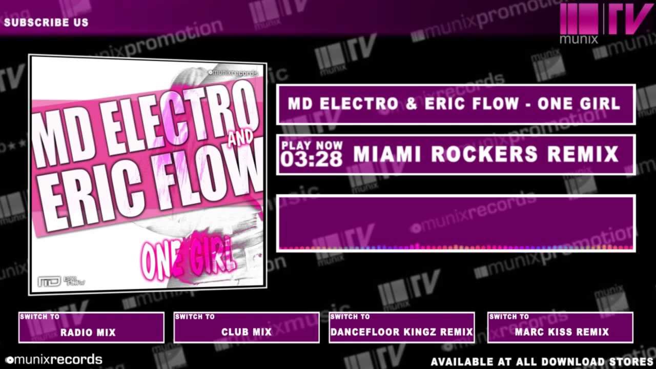 MD Electro & Eric Flow - One Girl (Miami Rockers Edit)