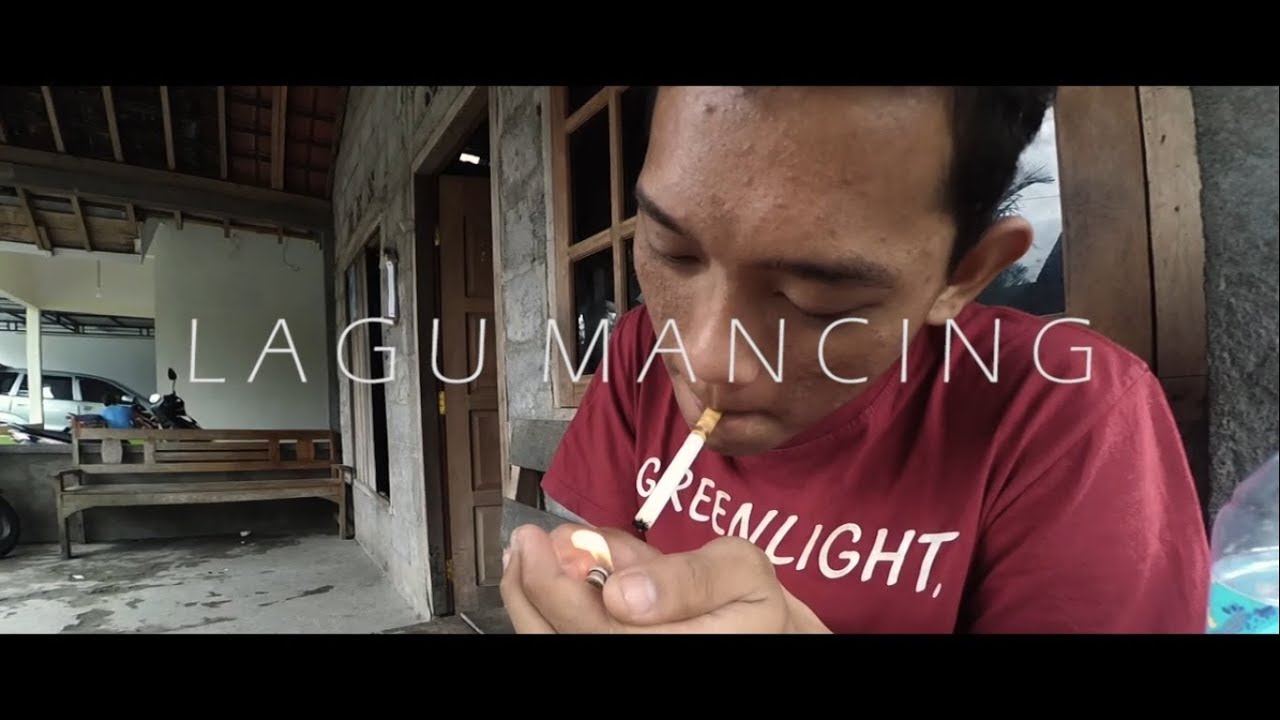 LAGU MANCING (Music Video)