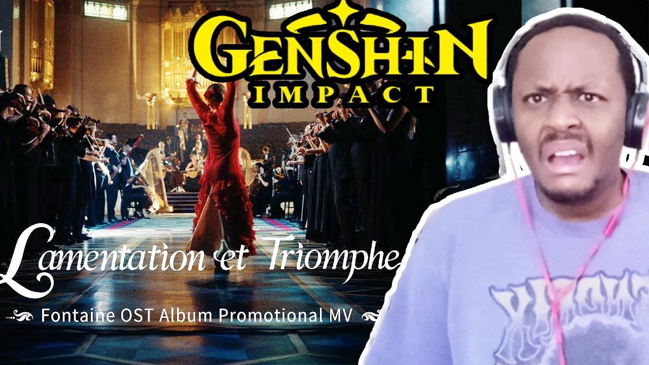 Genshin Impact Reaction | LAMENTATION ET TRIOMPHE - Fontaine OST Album Promotional MV |