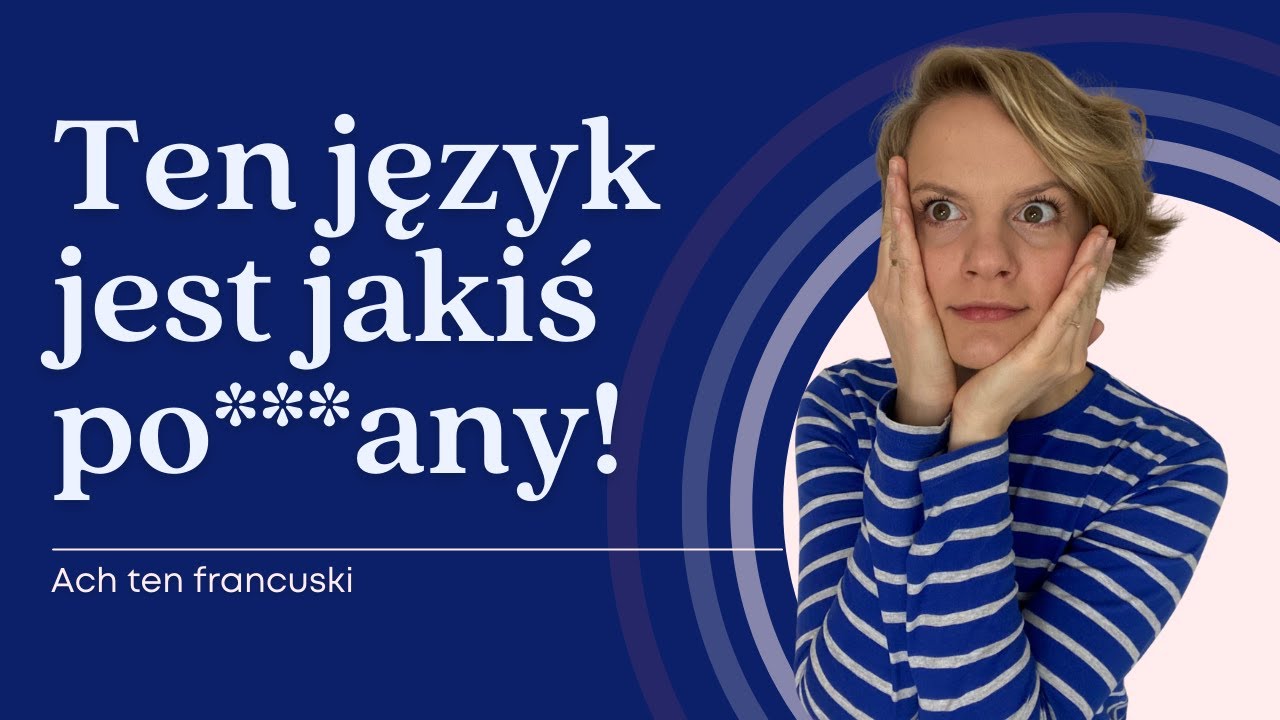 Francuski. Jak ruszyć z nauką? 🥲