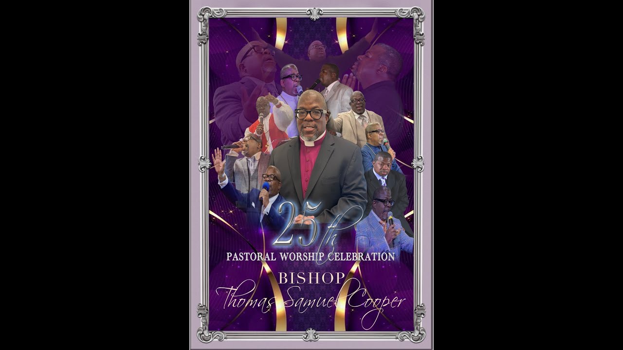 The 25th Pastoral Celebration: The Documentary of Bishop Thomas Samuel Cooper