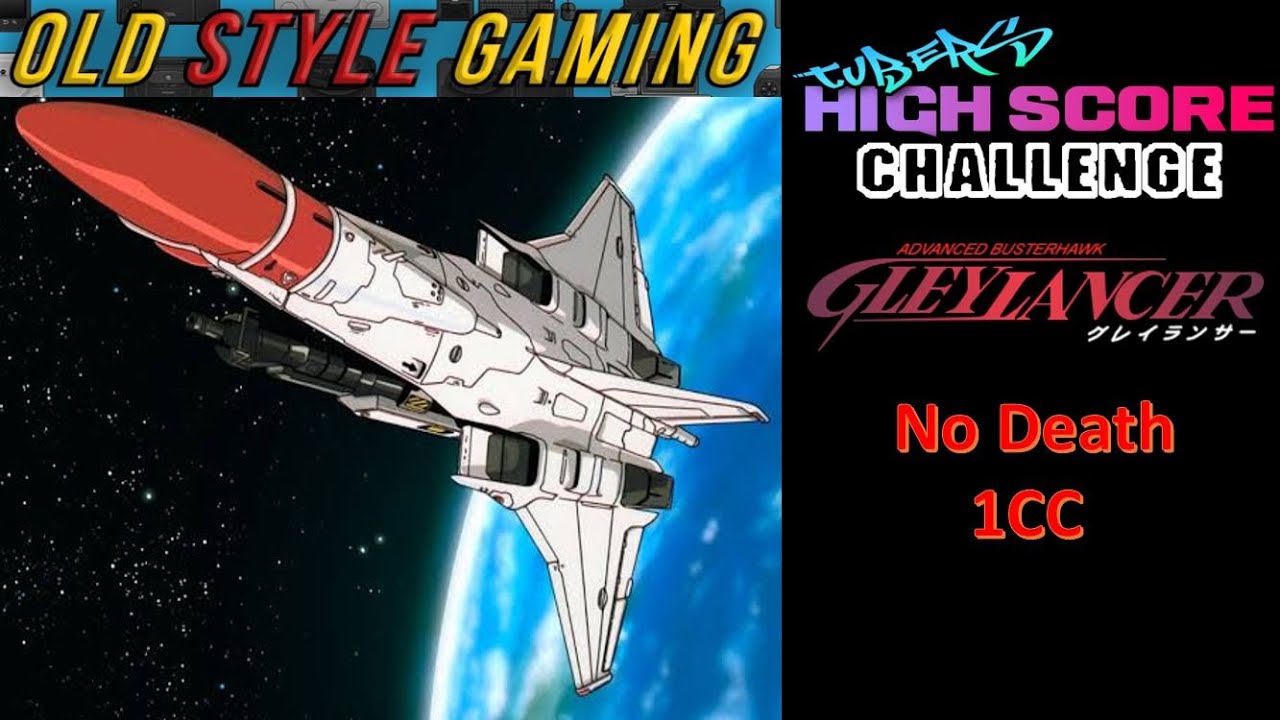 No Death 1CC | Gley Lancer (Mega Drive) | Tubers High Score Challenge