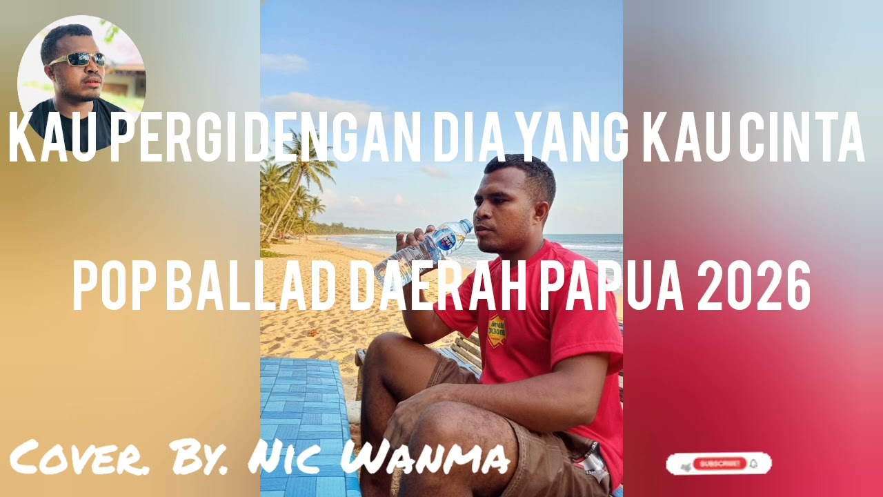 (Kau pergi dengan dia yang ku Cintai) Lagu Pop Ballad daerah Papua Official music 2026