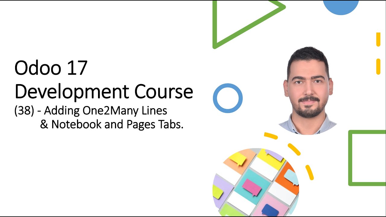 Odoo 17 ​Development Course​(38) - Adding One2many Lines ​& Notebook and Pages Tabs.