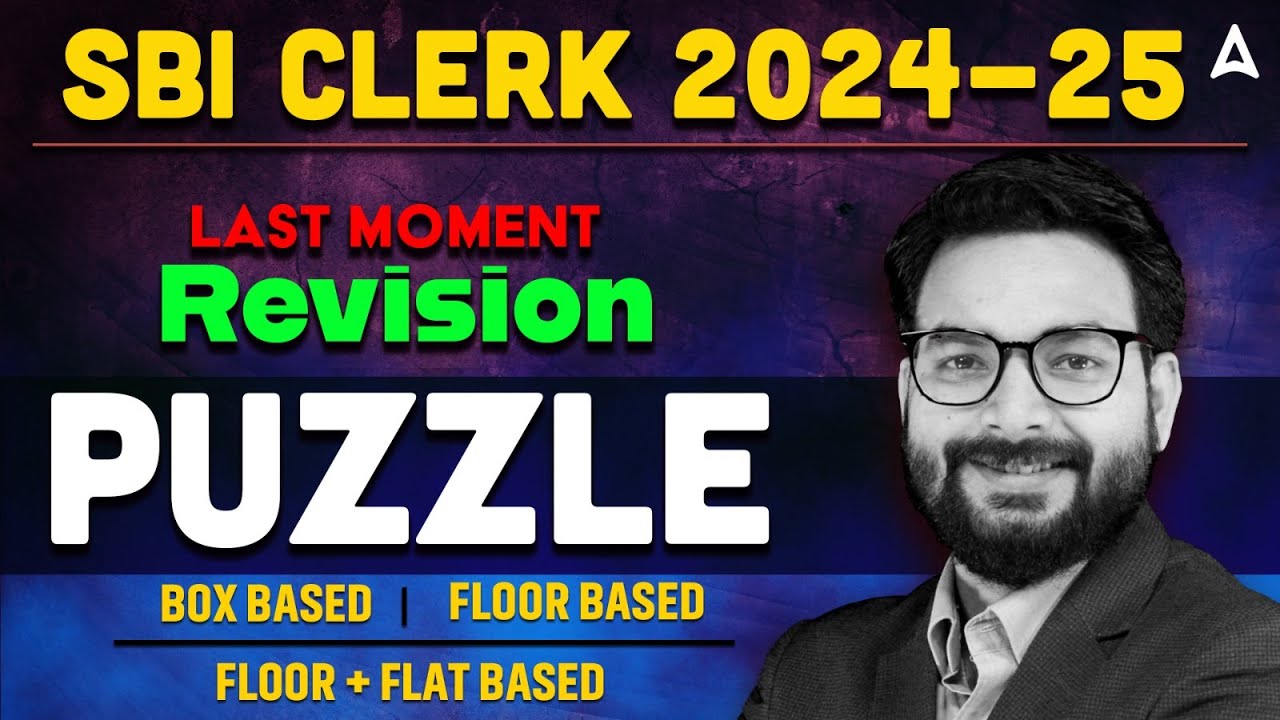 SBI Clerk Reasoning 2024-25 | Puzzle Reasoning | Last Moment Revision | Reasoning by Saurav Singh
