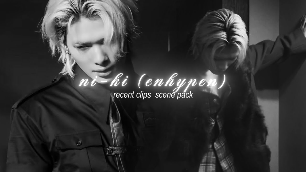 ni-ki (enhypen) recent editing clips scene pack ⭒ 1080p/4k