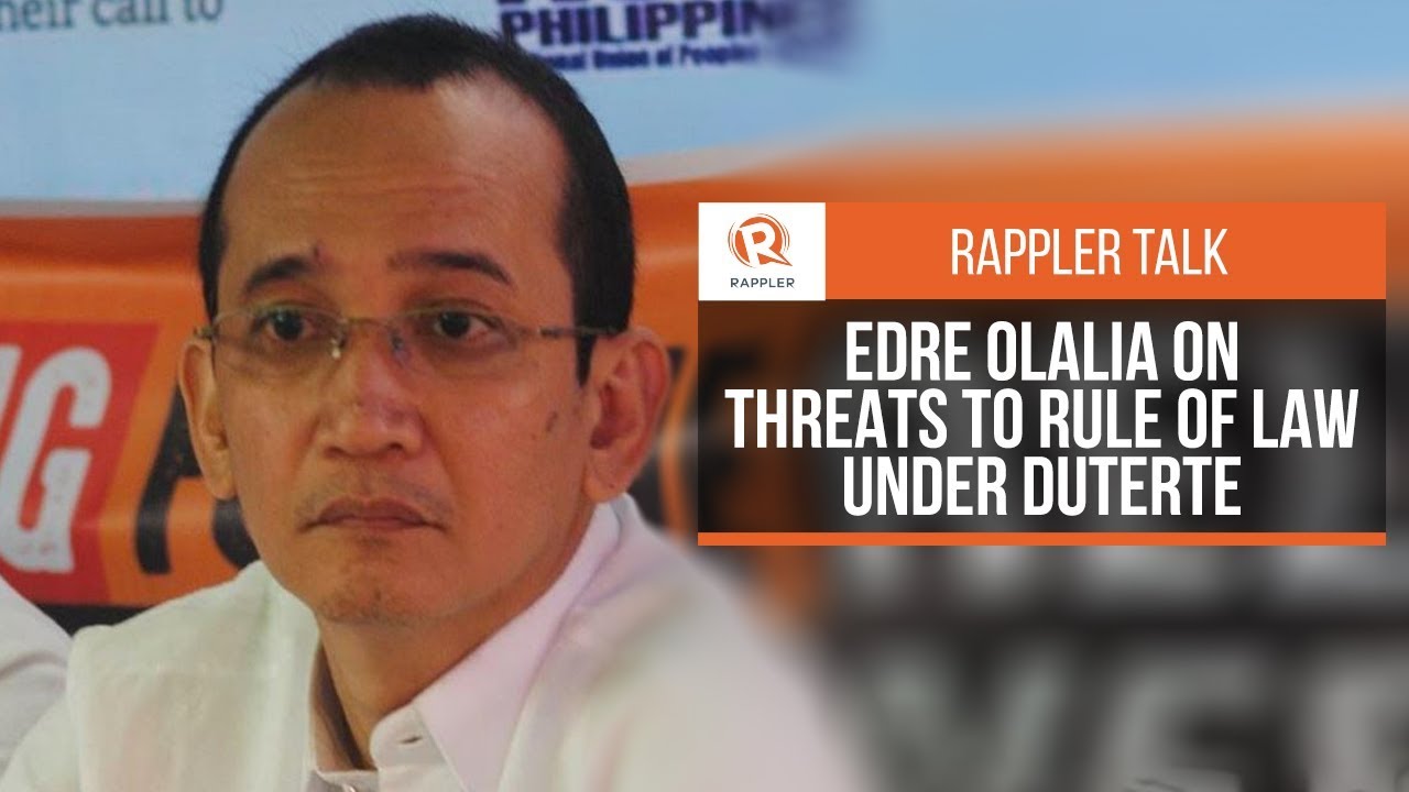 Rappler Talk: Threats to rule of law under Duterte