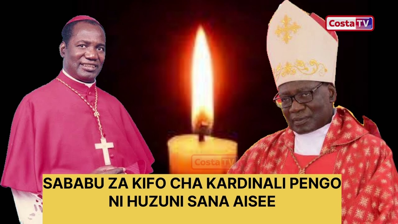 SABABU ZA KIFO CHA KARDINALI PENGO ZINASIKITISHA SANA AISEE/NA HII NDIO HISTORIA YAKE NZITO