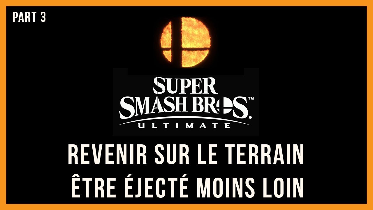 Recover et éjections : Super Smash Bros Ultimate (tuto #3)