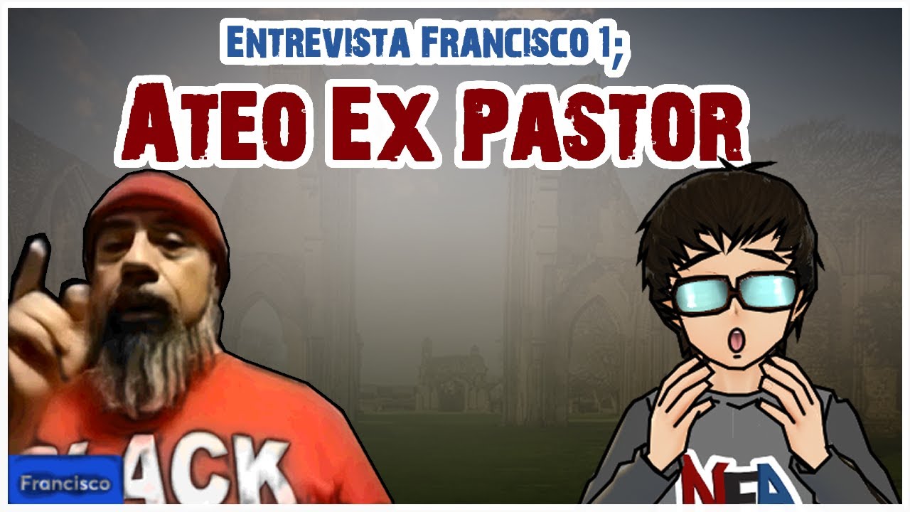 Ep 131; Ateo Ex Pastor