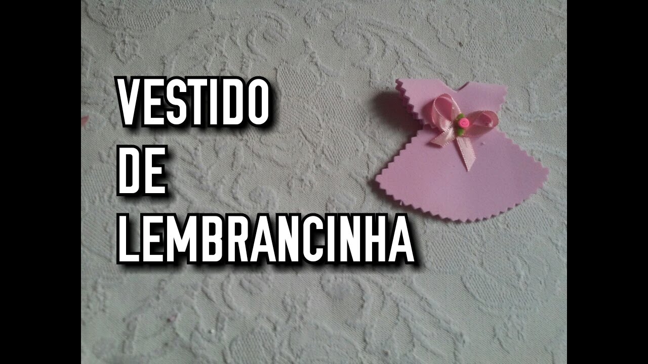 Vestido de lembrancinha