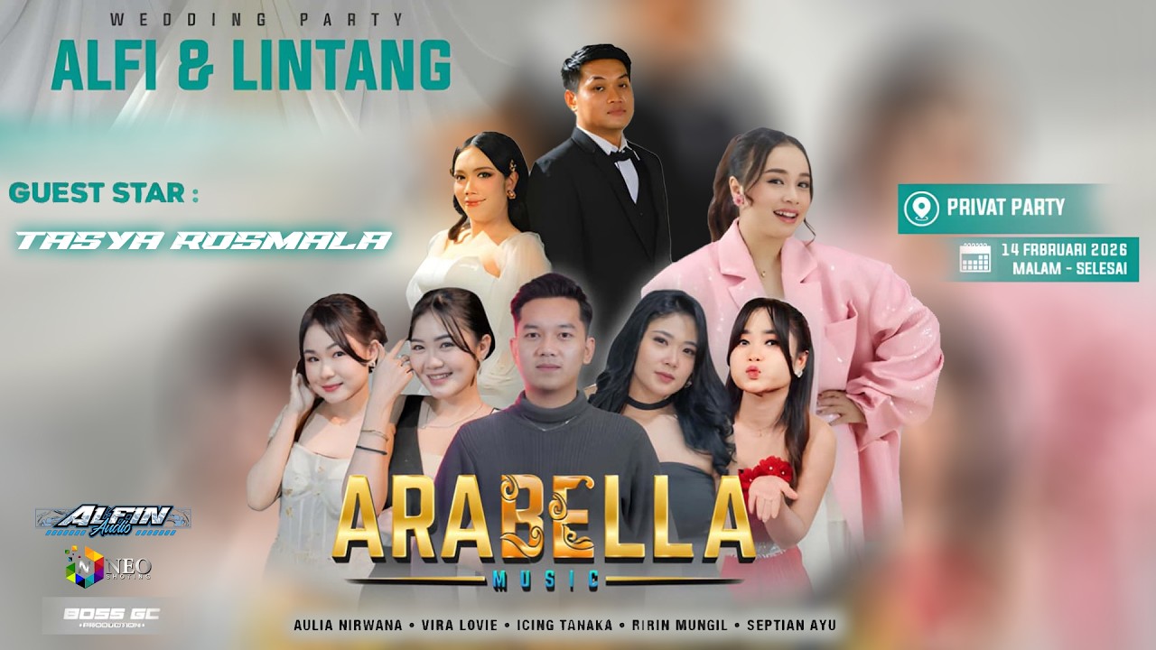 📡LIVE STREAMING || ARABELLA Music - Wedding Party : ALFI & LINTANG - ALFIN AUDIO