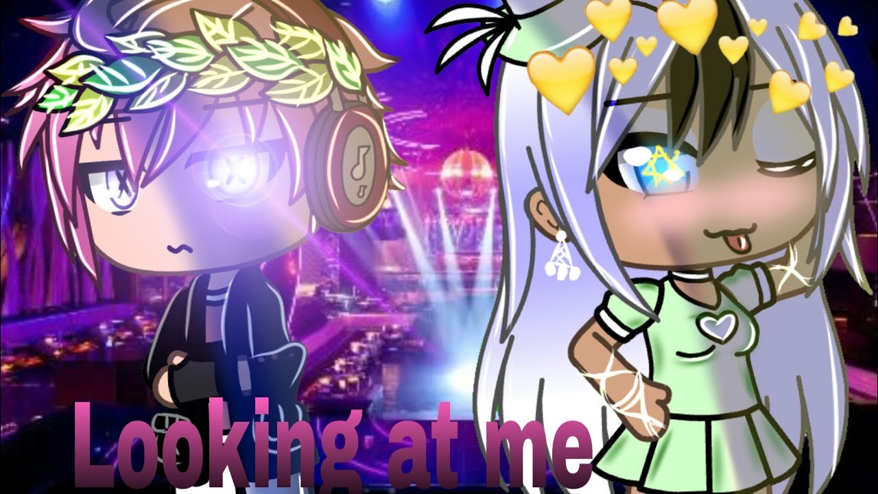 Looking at me//glmv// Gay