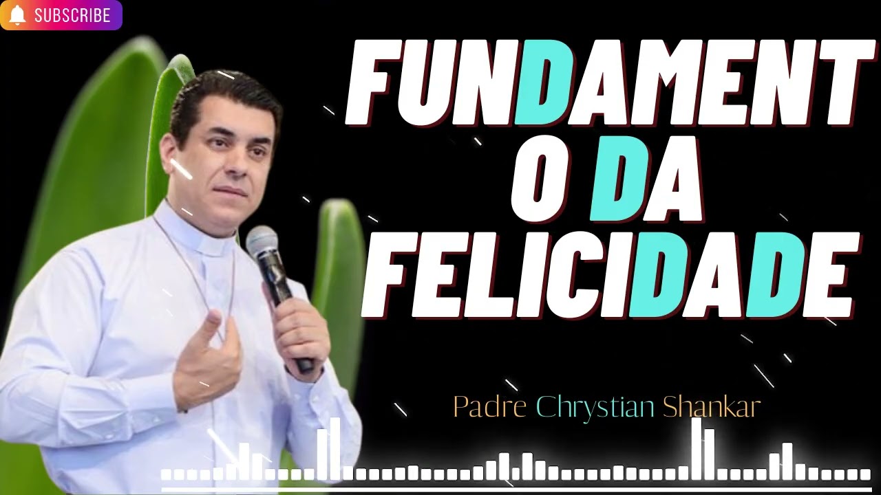 As pílulas milagrosas da VIDA - Padre Chrystian Shankar