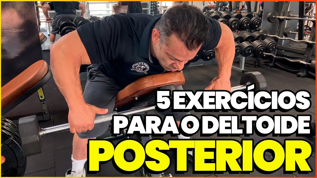As 5 variações que eu mais utilizo para desenvolver o Deltoide Posterior