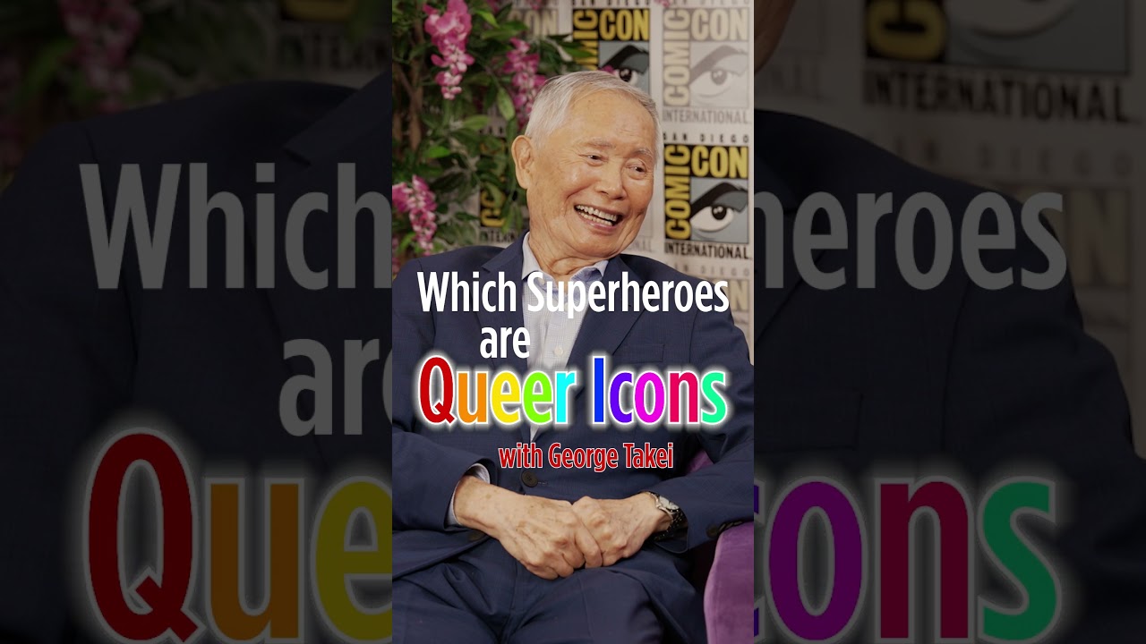 Which Superheroes are Queer Icons with George Takei!