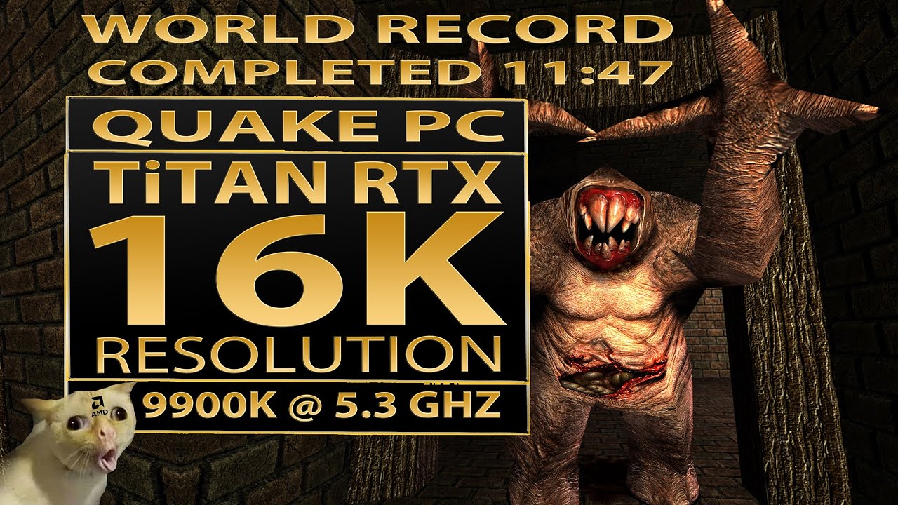 Quake 16K gameplay | Quake CiNEMAtic Mod | 16K UHD | Titan RTX | 9900K | 15360x8640 pixels | 132 MP