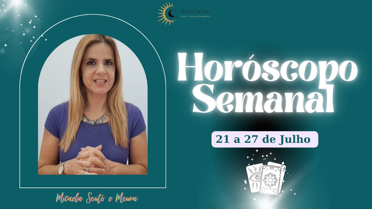 Horóscopo semanal para todos os signos- 21 a 27 de Julho