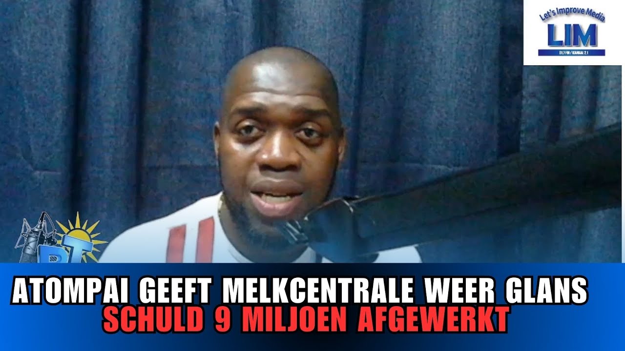 BT DINSDAG 3 FEB 2026 || ATOMPAI GEEFT MELKCENTRALE WEER GLANS. SCHULD 9 MILJOEN AFGEWERKT.