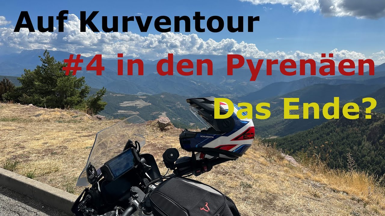 #4 Pyrenäen - Das Ende einer Kurventour?